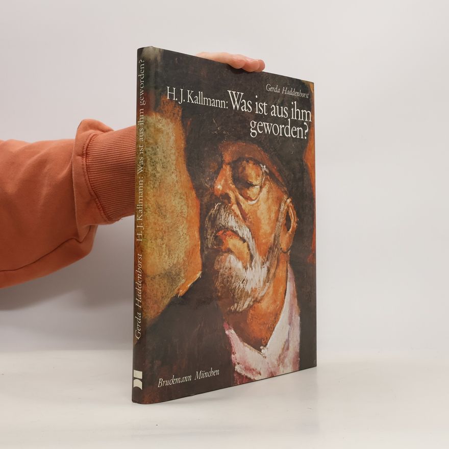 Gerda Haddenhorst Kallmann H. J. Kallmann, was ist aus ihm geworden?