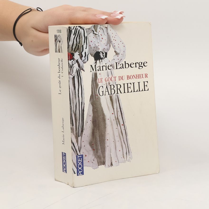 Marie Laberge Gabrielle