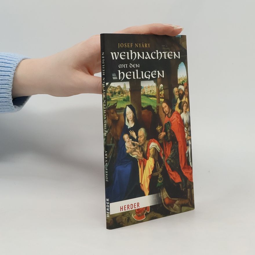 Josef Nyáry Weihnachten mit den Heiligen