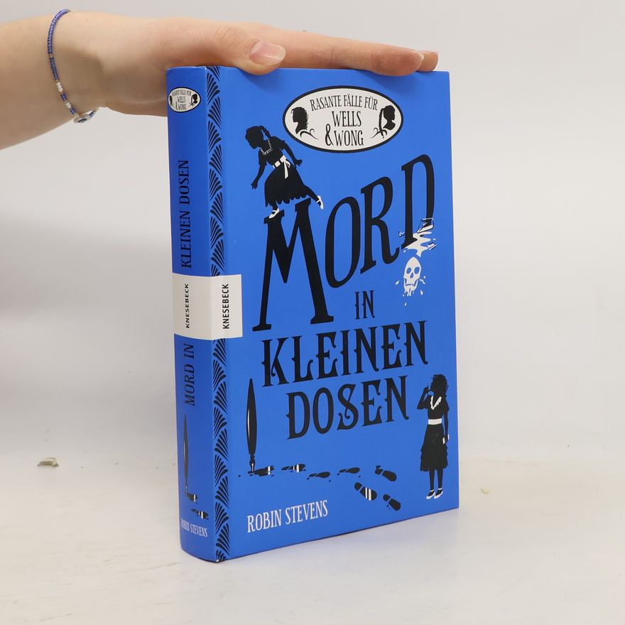 Robin Stevens Mord in kleinen Dosen