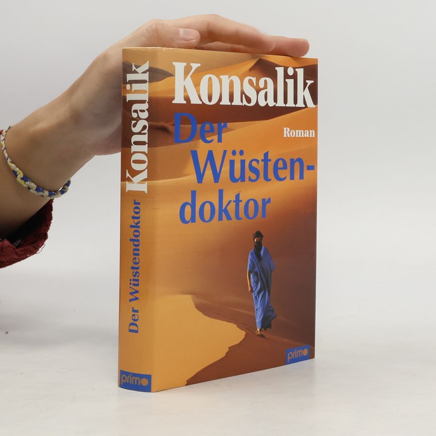 Heinz Günther Konsalik Der Wüstendoktor