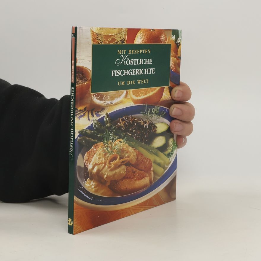 Autorenkollektiv Köstliche Fischgerichte