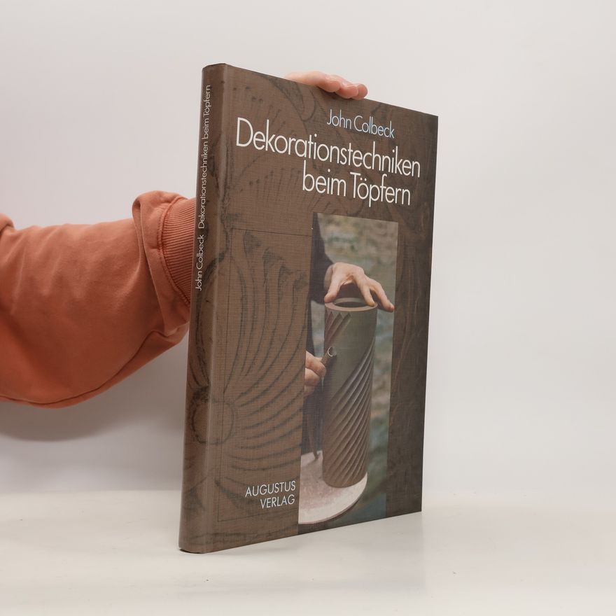 John Colbeck Dekorationstechniken beim Töpfern