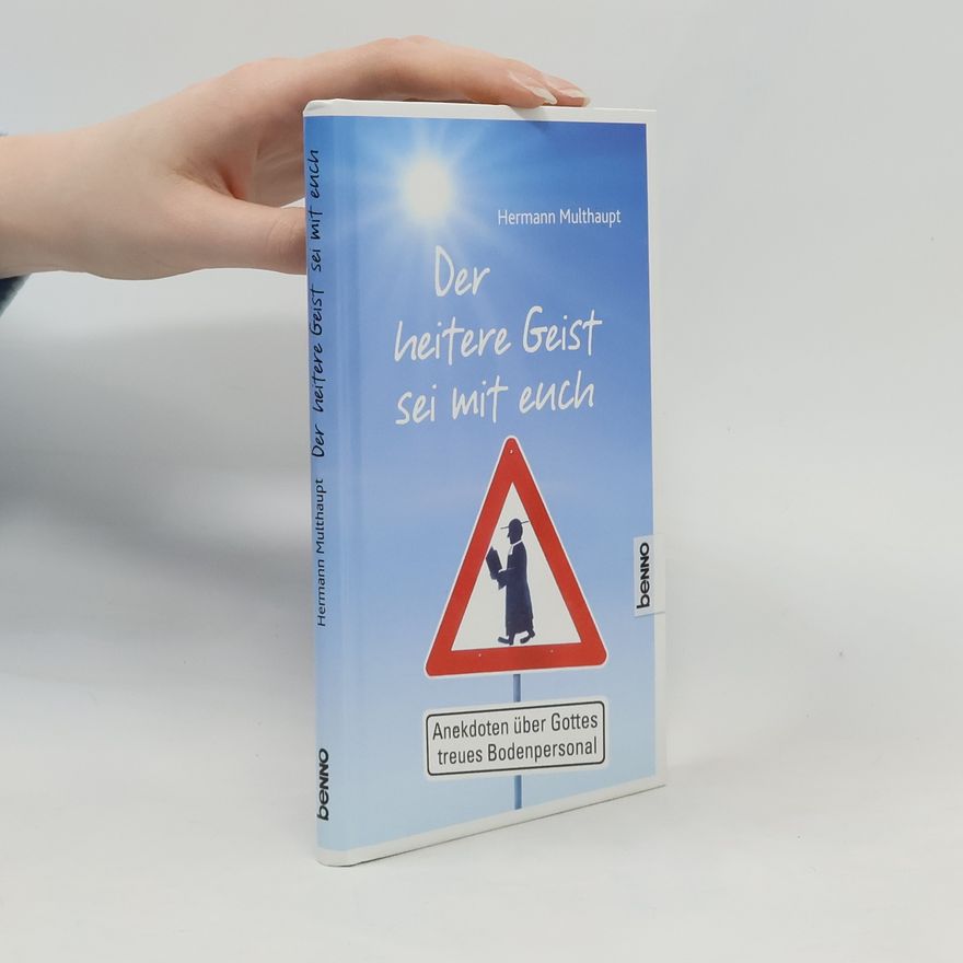 Hermann Multhaupt Der heitere Geist sei mit euch
