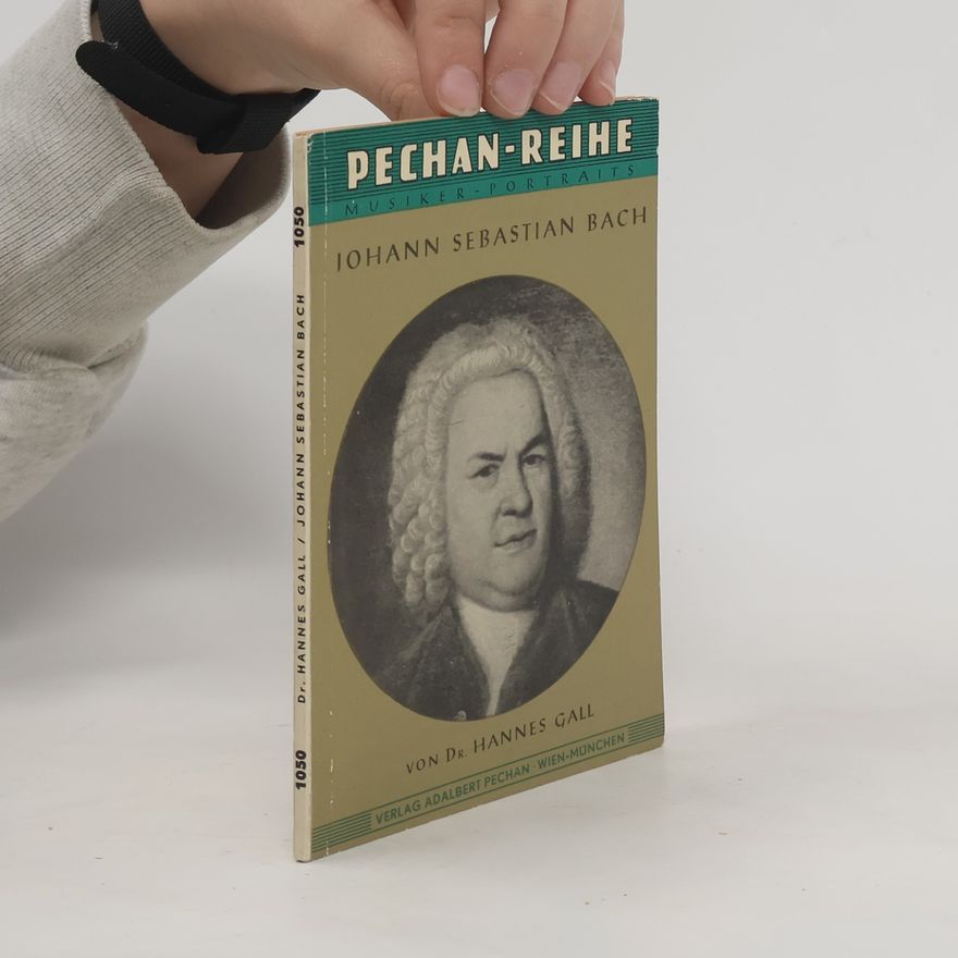 Hannes Gall Johann Sebastian Bach