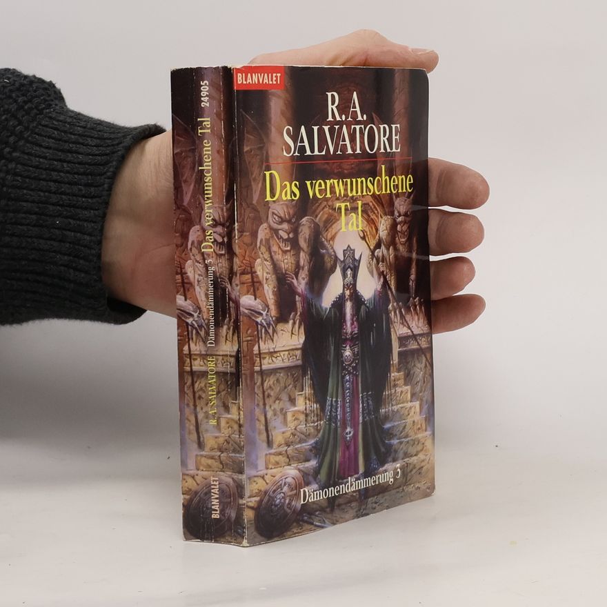 R. A. Salvatore Das verwunschene Tal. Dämonendämmerung 3