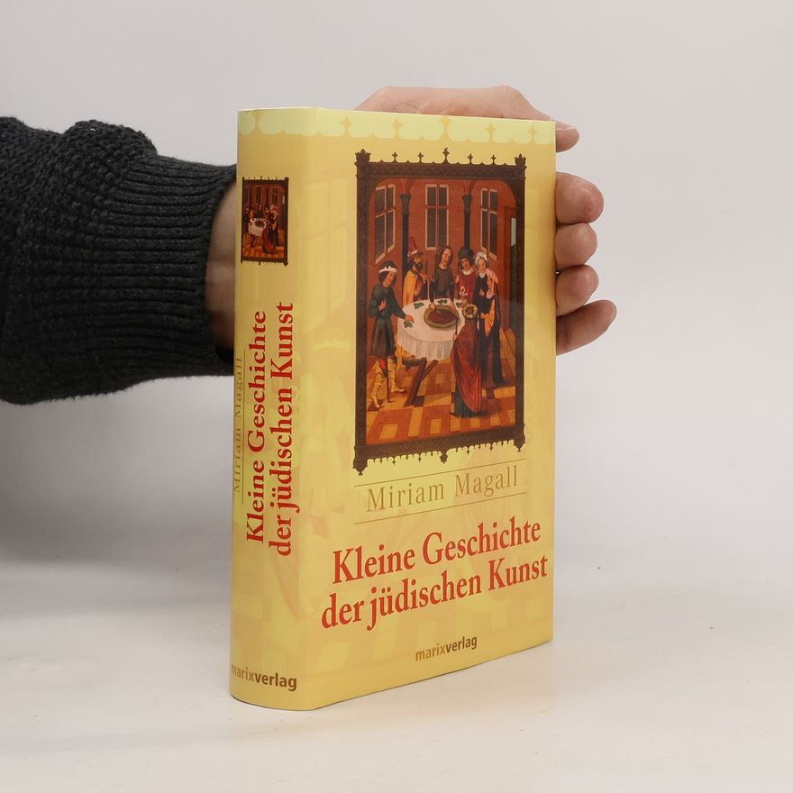 Miriam Magall Kleine Geschichte der jüdischen Kunst