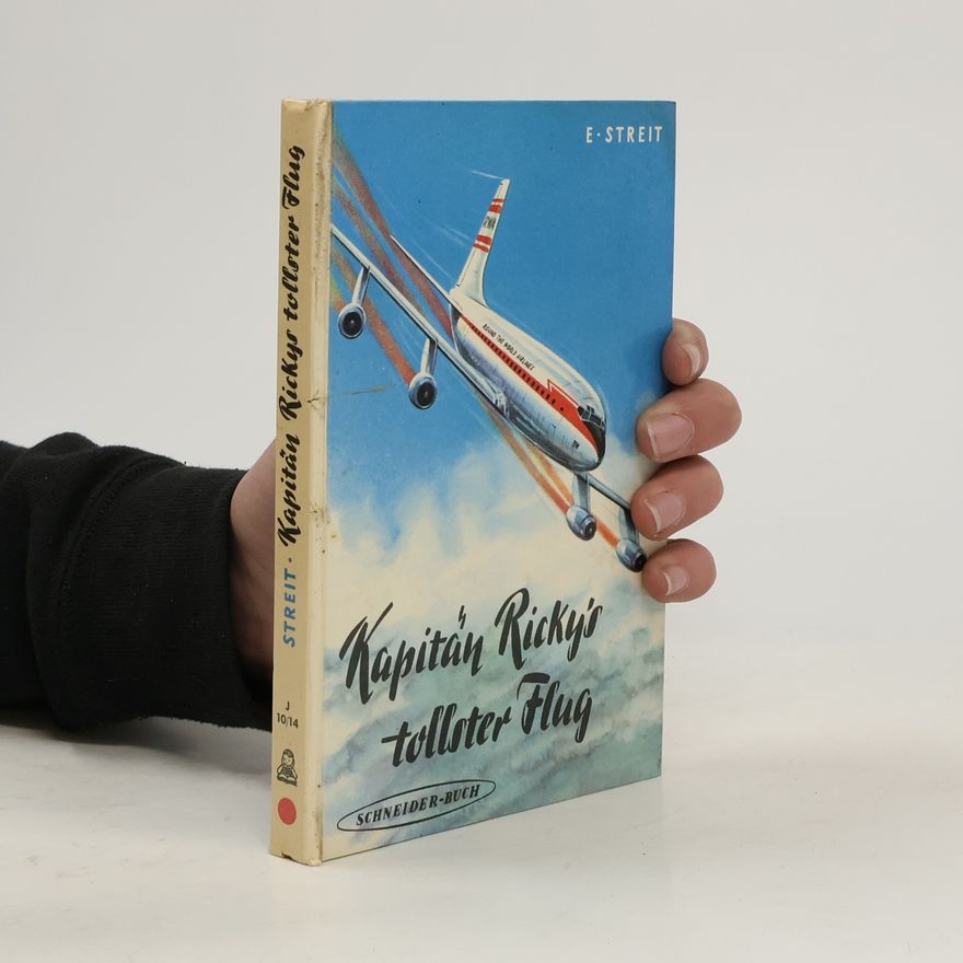 E. Streit Kapitan Ricky's Tollster Flug