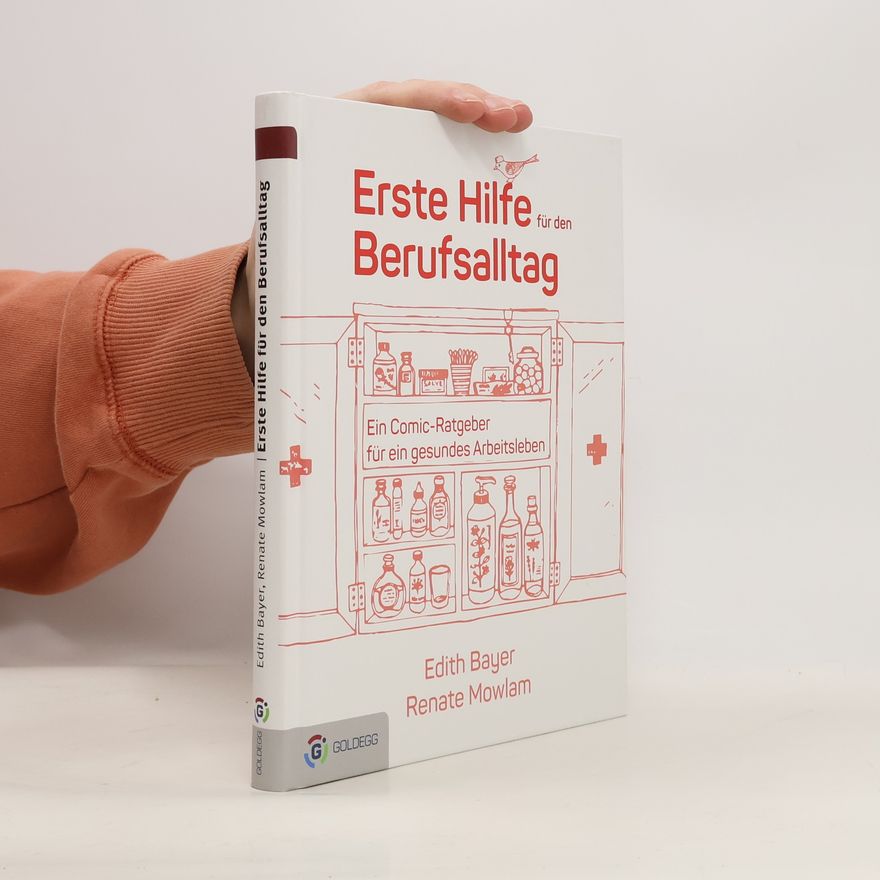 Edith Bayer Erste Hilfe für den Berufsalltag