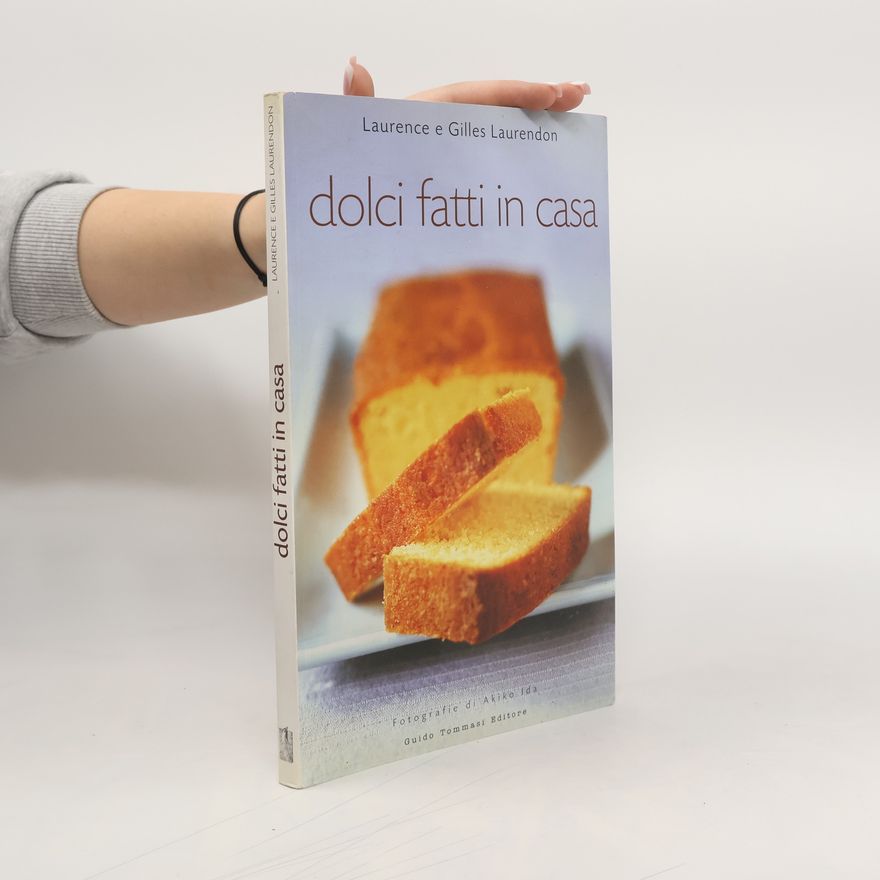 Laurence Laurendon Dolci fatti in casa