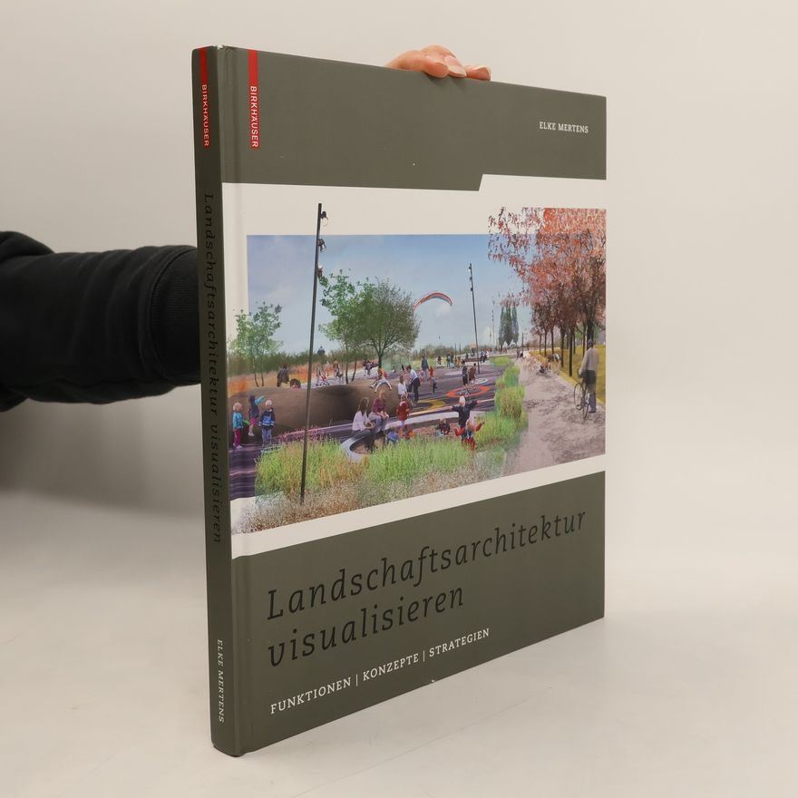 Elke Mertens Landschaftsarchitektur visualisieren