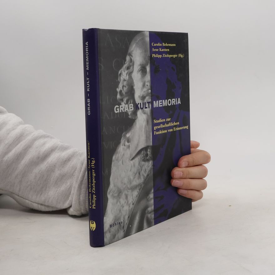 Carolin Behrmann Grab - Kult - Memoria