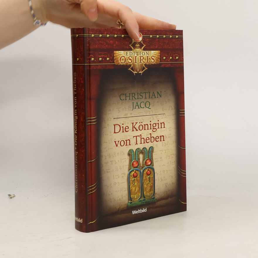 Christian Jacq Die Königin von Theben