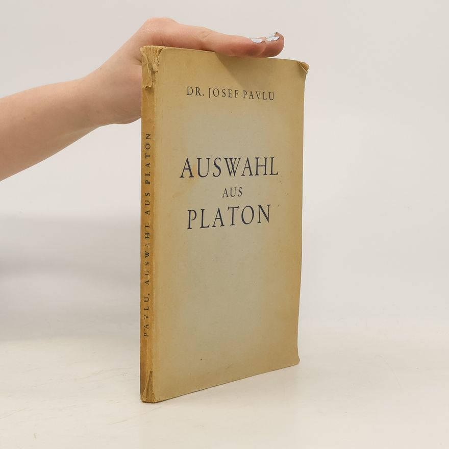 Josef Pavlu Auswahl aus Platon