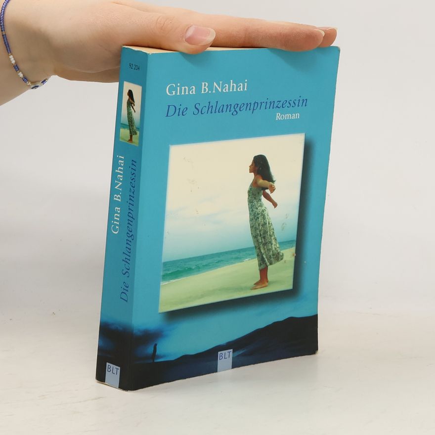 Gina Barkhordar Nahai Die Schlangenprinzessin