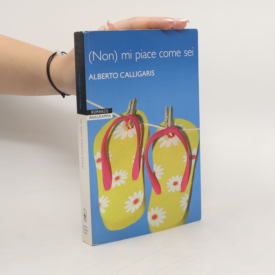 Alberto Calligaris Anagramma: (Non) mi piace come sei