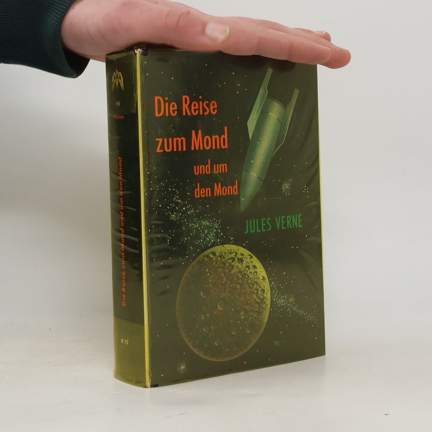 Jules Verne Die Reise zum Mond und um den Mond