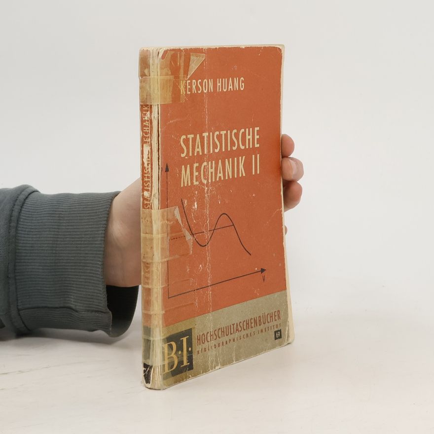 Kerson Huang Statistische Mechanik II