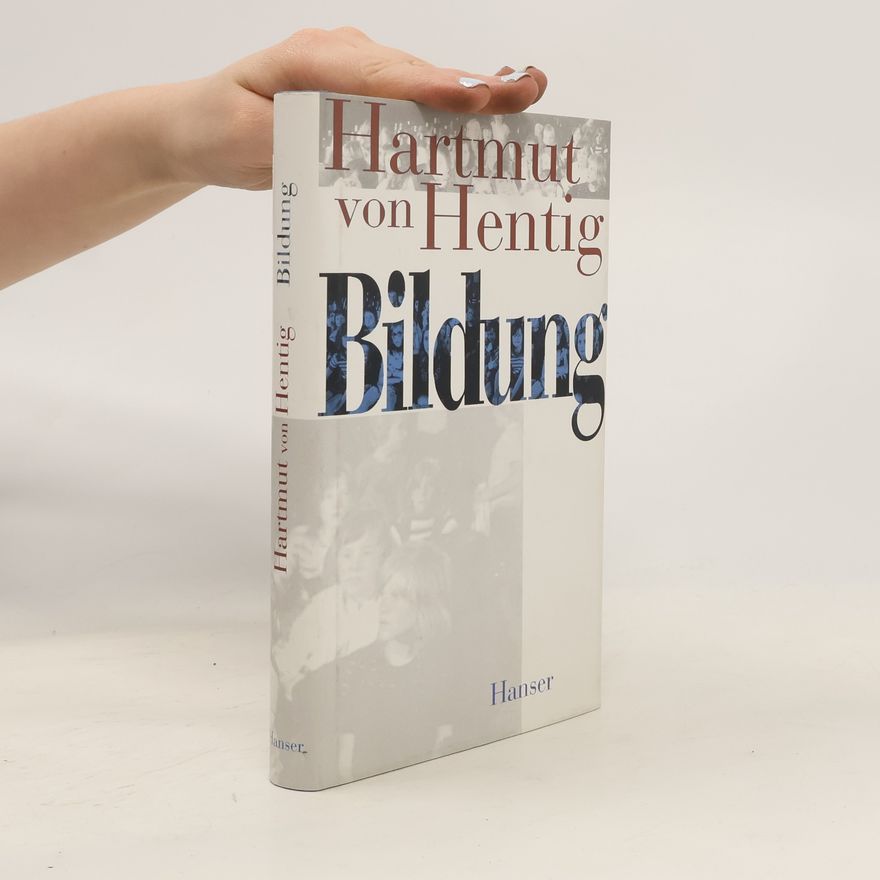 Hartmut von Hentig Bildung