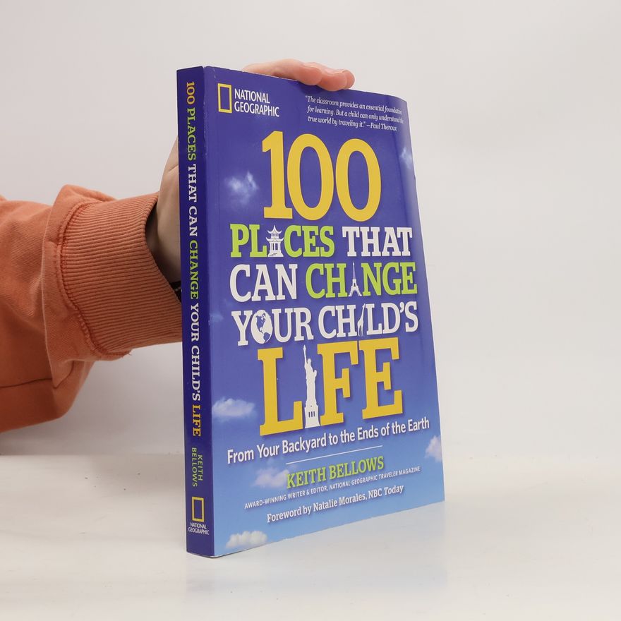 Natalie Morales 100 Places That Can Change Your Child's Life