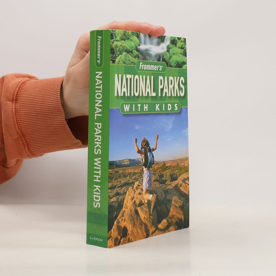 Kurt Repanshek Frommer's National Parks with Kids