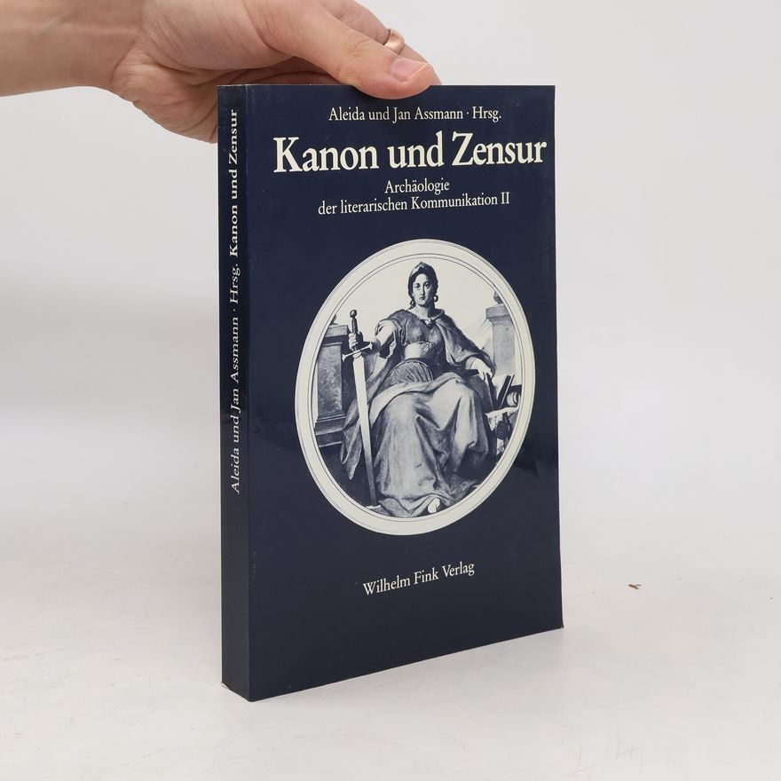 Aleida Assmann Kanon und Zensur