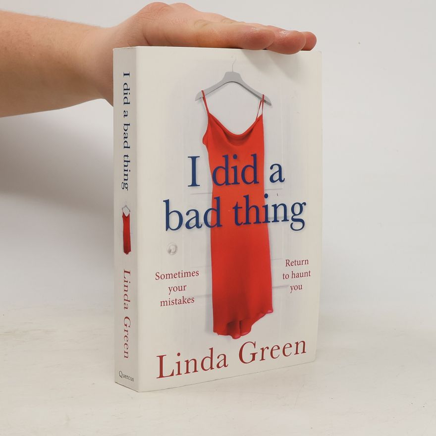 Linda Green I Did a Bad Thing