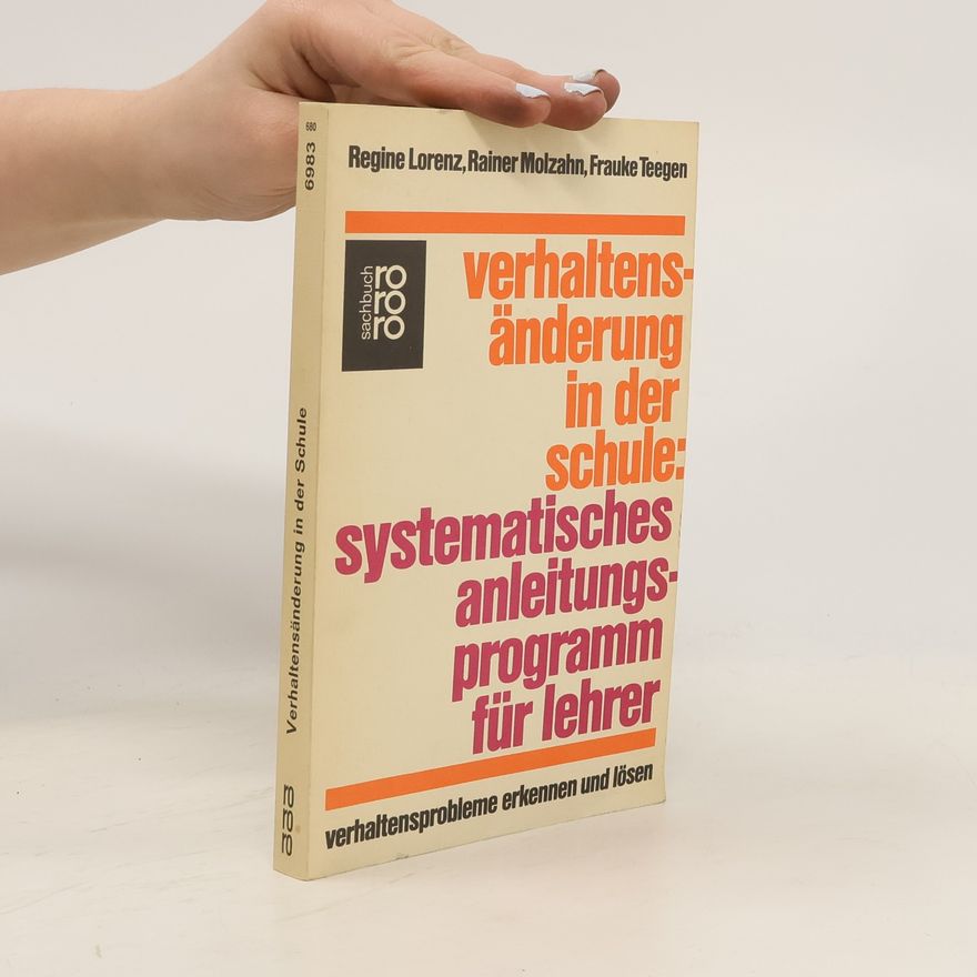 Regine Lorenz Verhaltensänderung in der Schule