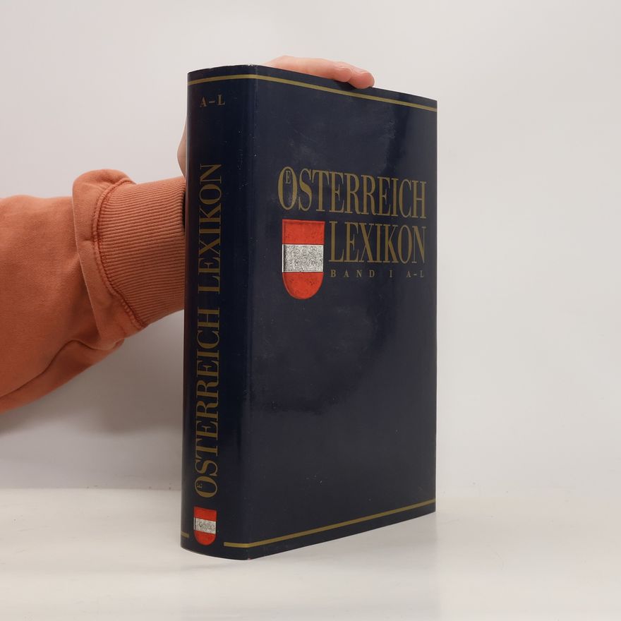 Autorenkollektiv Osterreich Lexikon. Band I. A-L