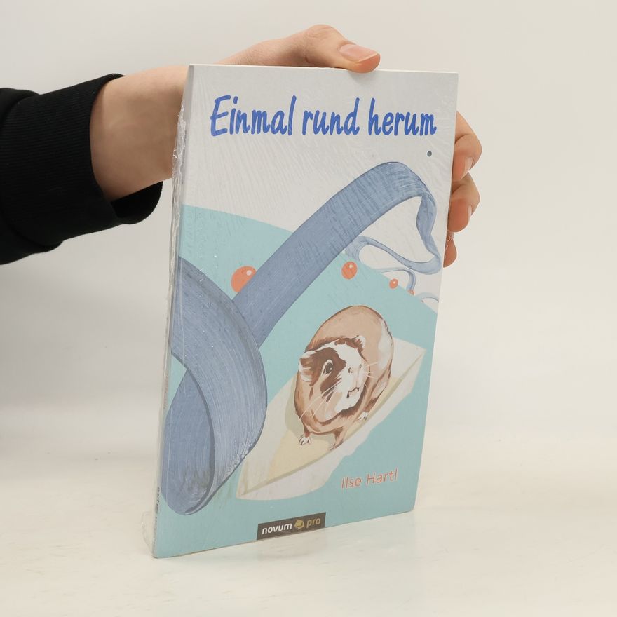 Ilse Hartl Einmal rund herum