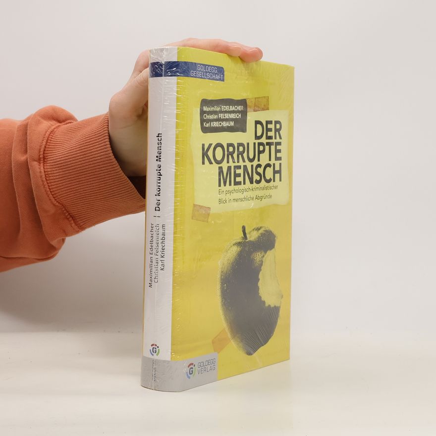 Maximilian Edelbacher Der korrupte Mensch