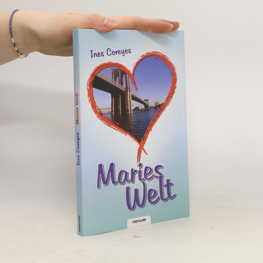 Ines Coreyes Maries Welt