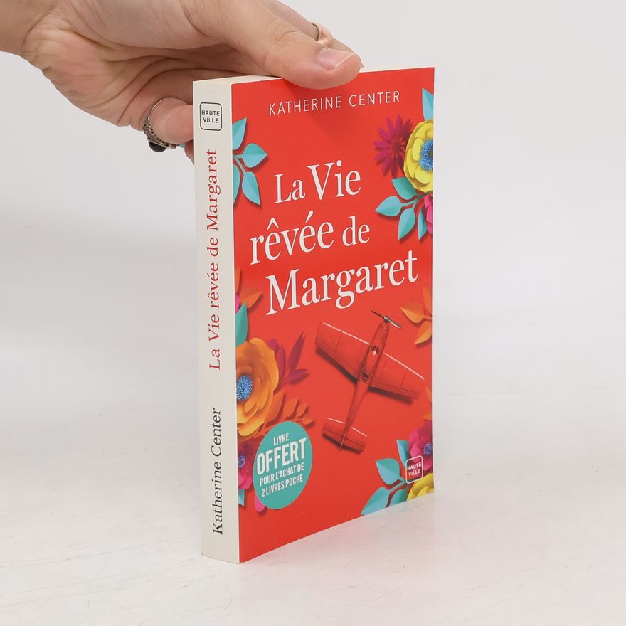 Katherine Center La vie rêvée de Margaret