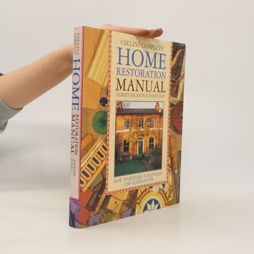 Albert Jackson Collins complete home restoration manual
