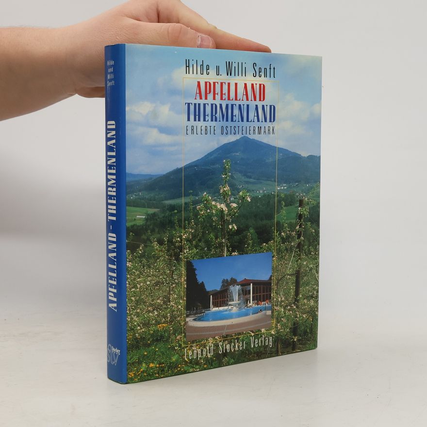 Willi Senft Apfelland - Thermenland