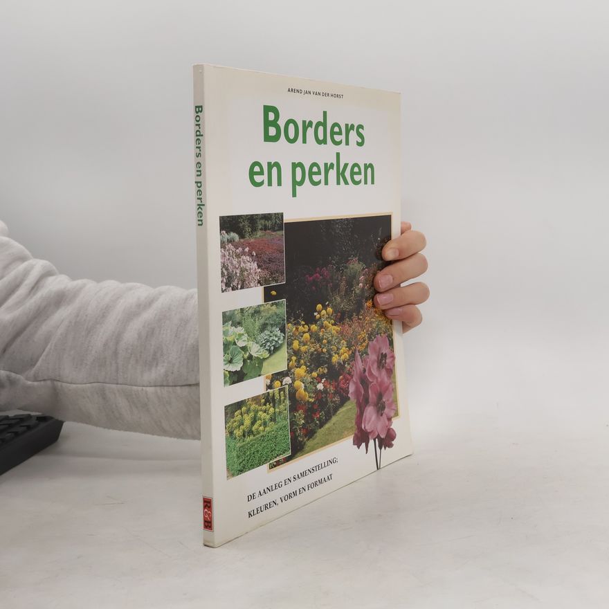 Arend Jan van der Horst Borders en perken