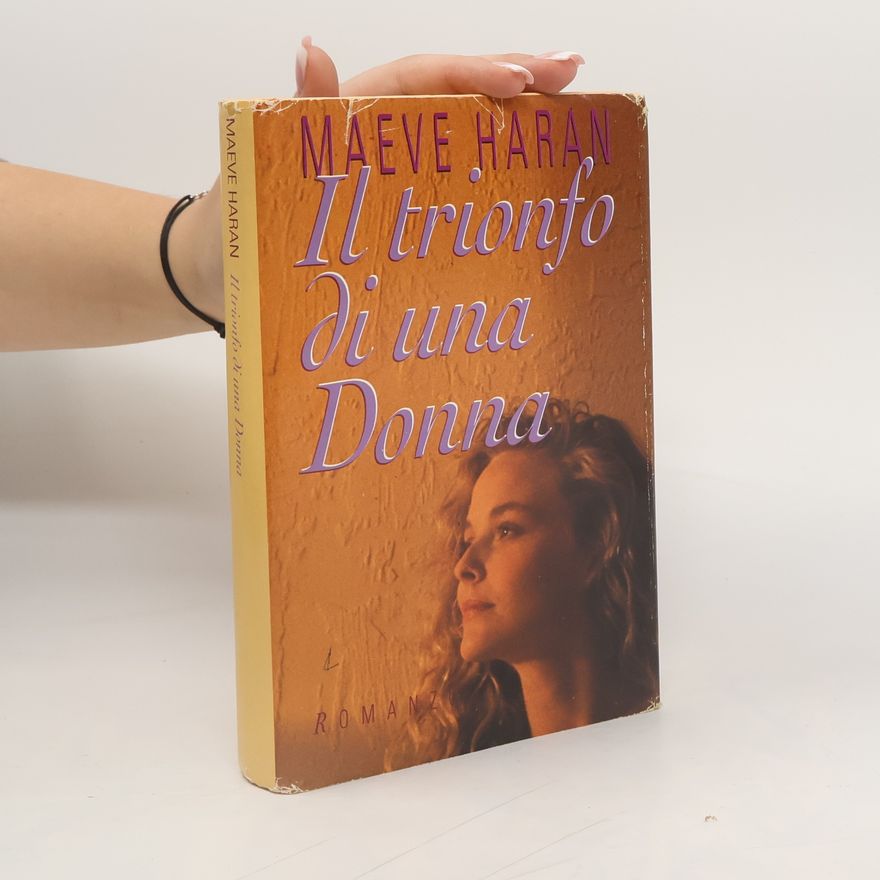 Maeve Haran Il trionfo di una Donna