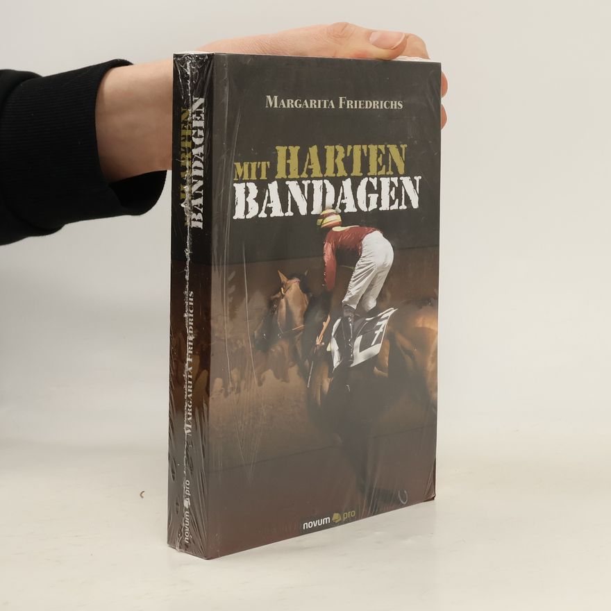 Margarita Friedrichs Mit harten Bandagen