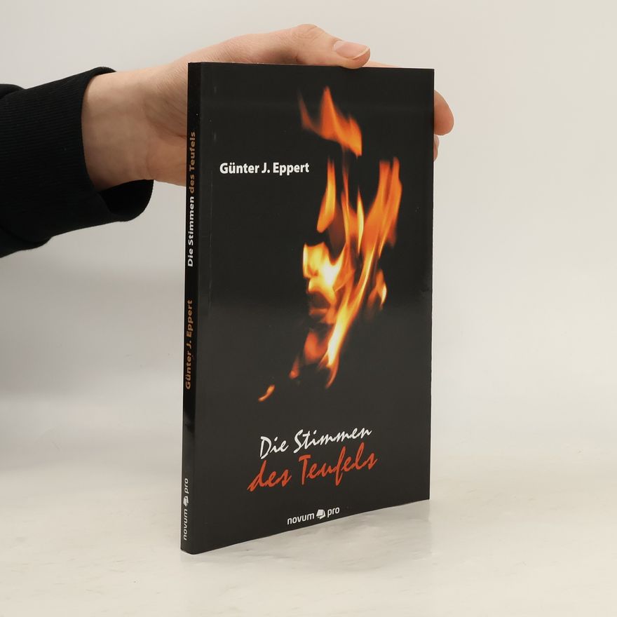 Günter J. Eppert Die Stimmen des Teufels