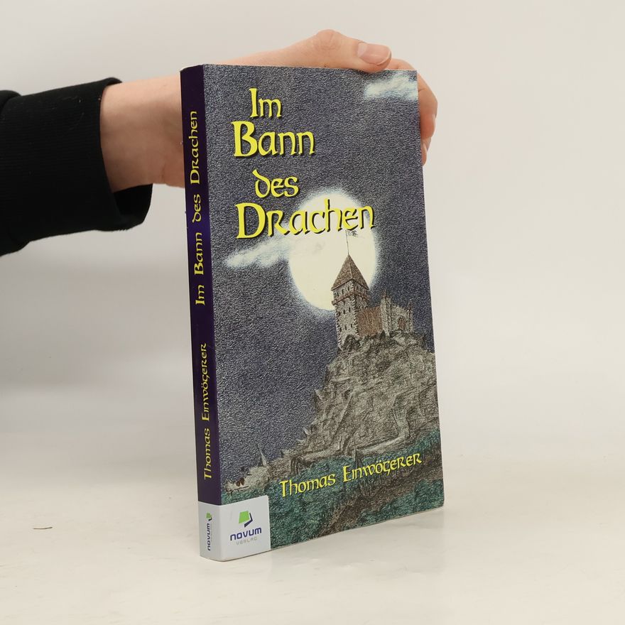 Thomas Einwögerer Im Bann des Drachen
