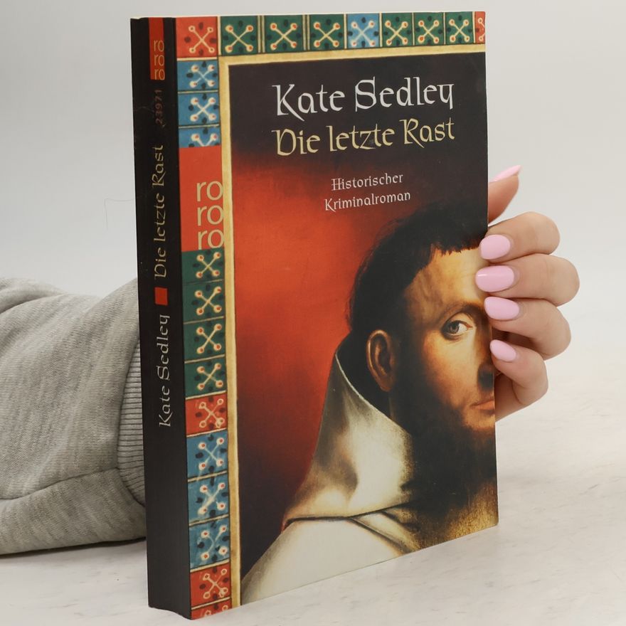 Kate Sedley Die letzte Rast