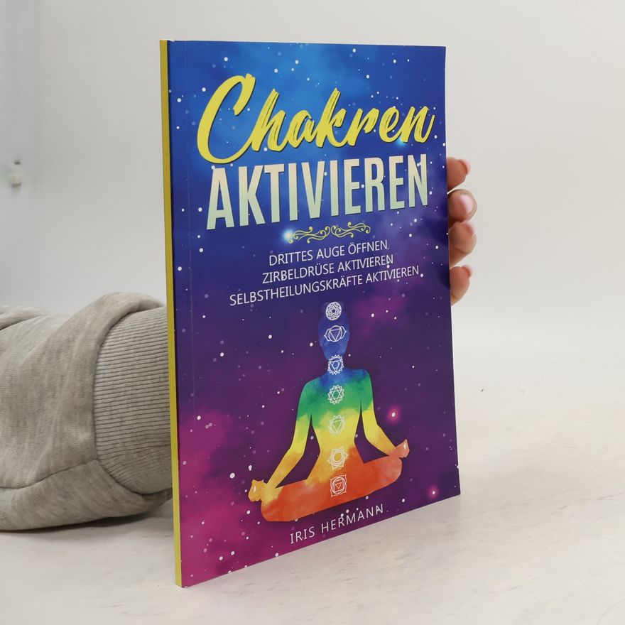 Iris Hermann Chakren aktivieren