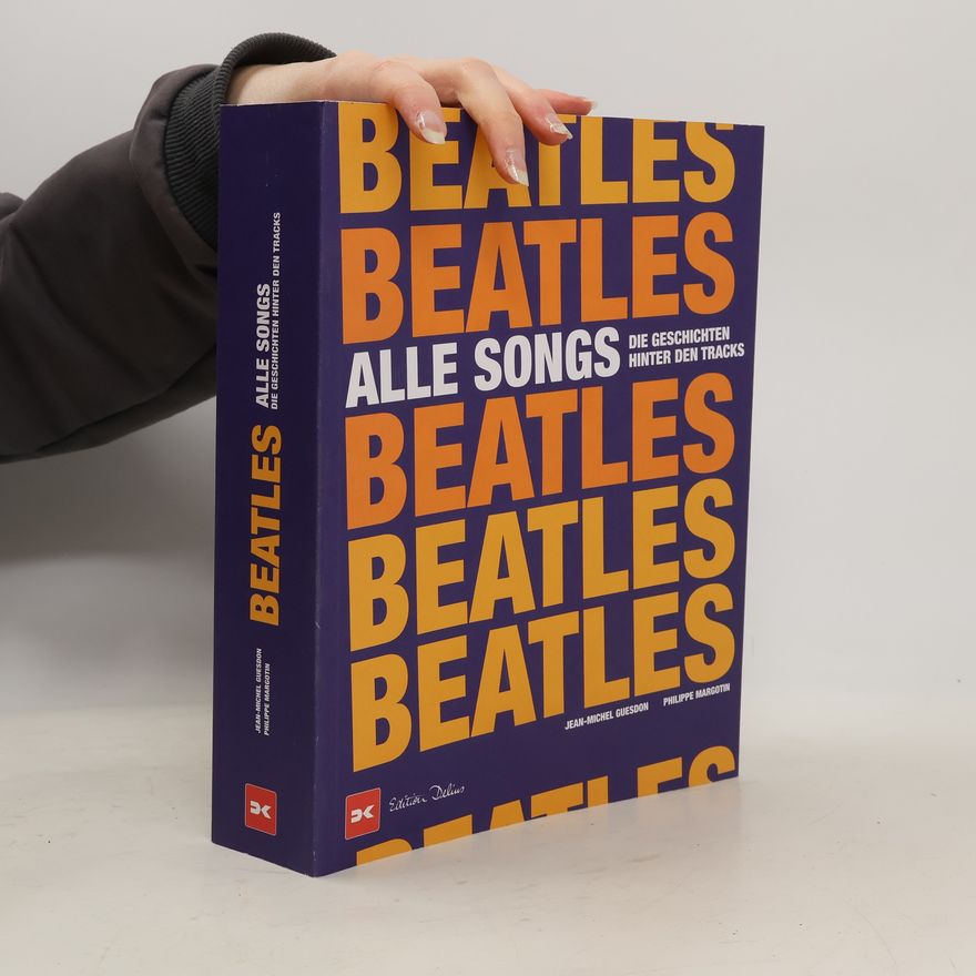 Philippe Margotin Beatles - Alle Songs