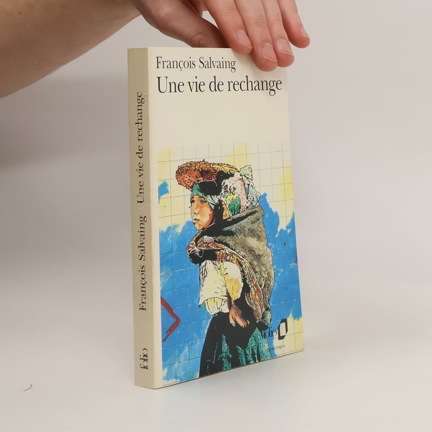 François Salvaing Folio: Une vie de rechange