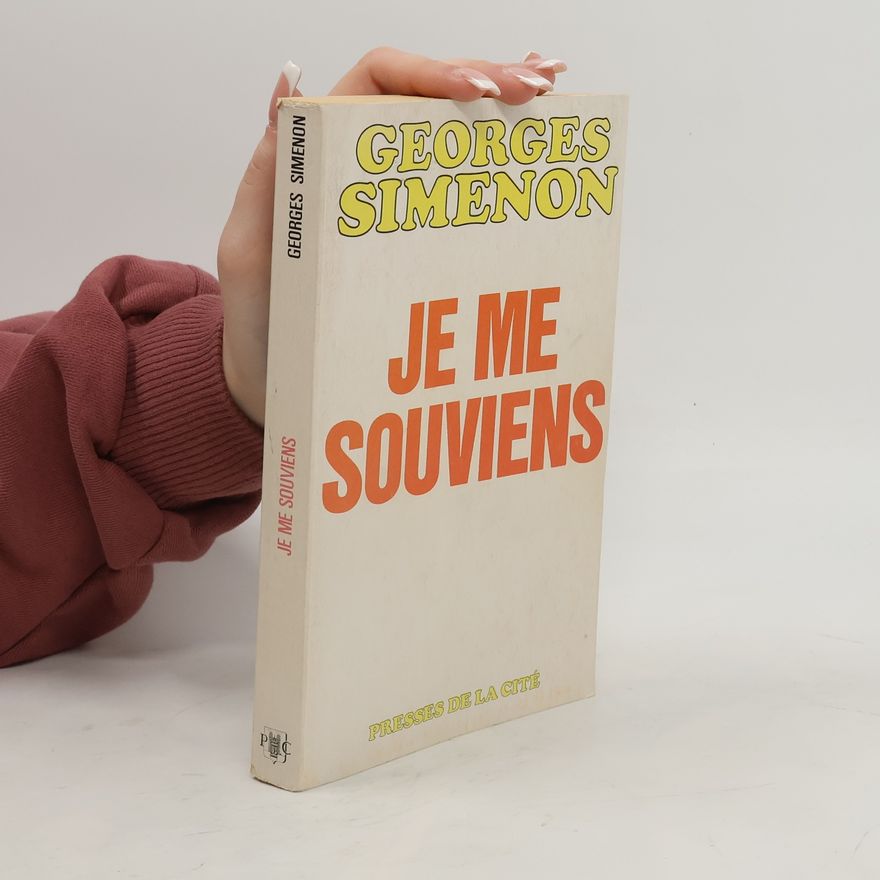 Georges Simenon Je me souviens