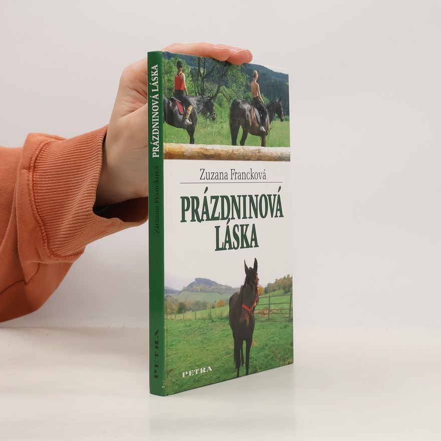 Zuzana Francková Prázdninová láska : dívčí román