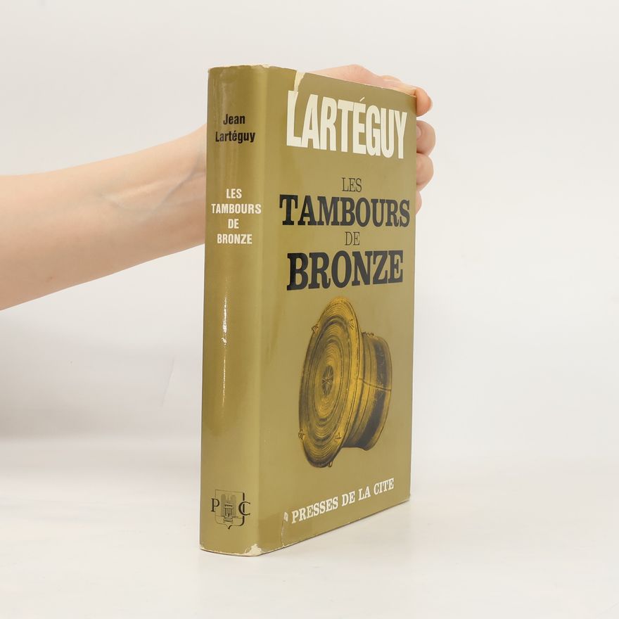 Jean Lartéguy Les Tambours de Bronze
