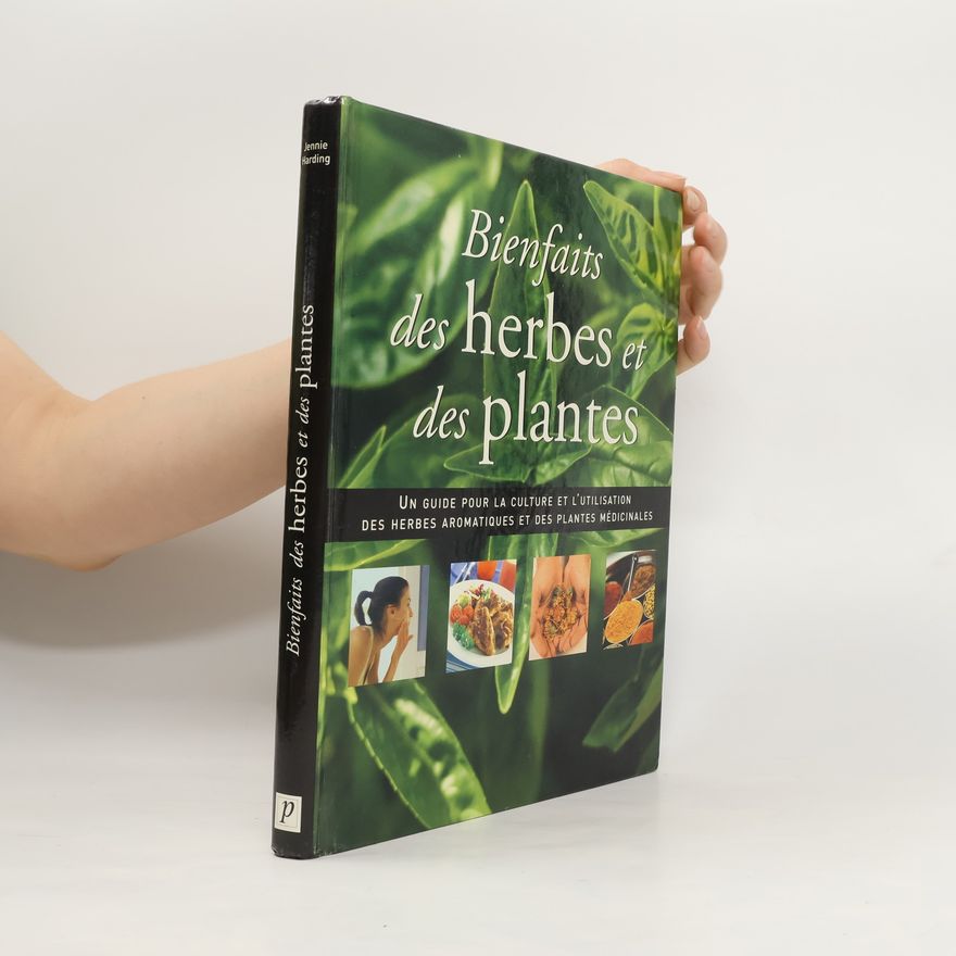 Jennie Harding Bienfaits des herbes et des plantes