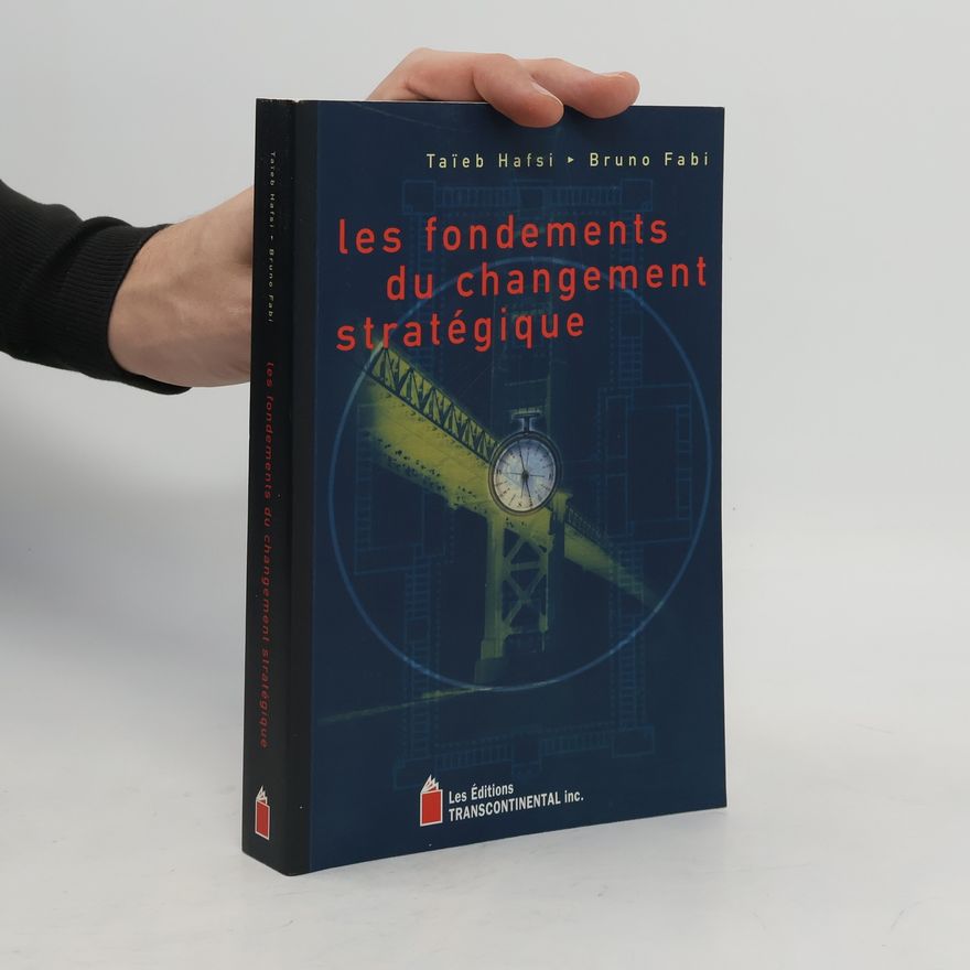 Bruno Fabi Les fondements du changement stratégique