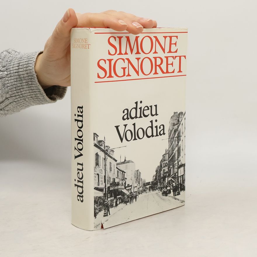 Simone Signoret Adieu Volodia